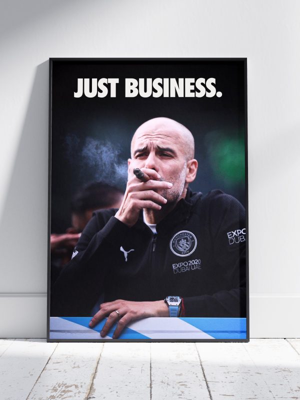 Pep Guardiola "Just Business" Poster