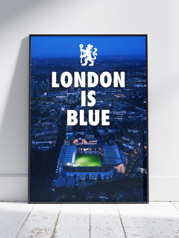 Chelsea "London Is Blue" Poster