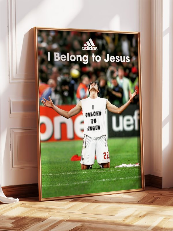 Kaka "I Belong To Jesus" Poster