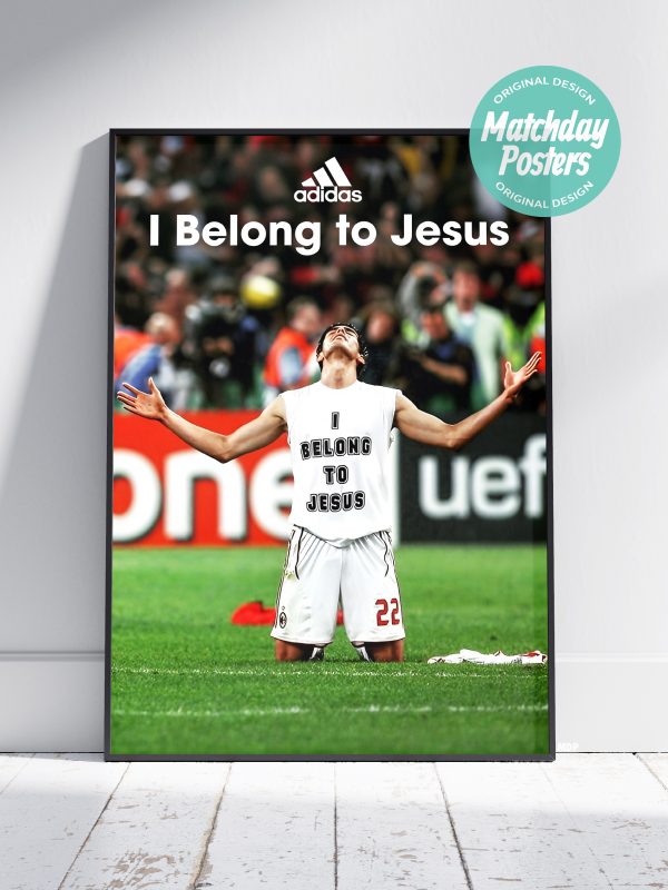 Kaka "I Belong To Jesus" Poster